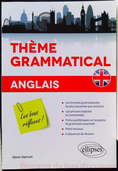 Anglais Thème Grammatical les Bons Reflexes