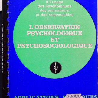 L'Observation psychologique et psychosociologique