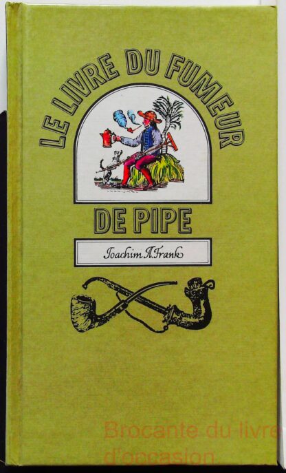 Le livre du fumeur de pipe