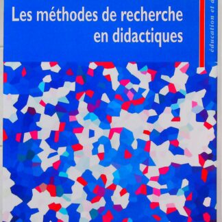 Les méthodes de recherche en didactique