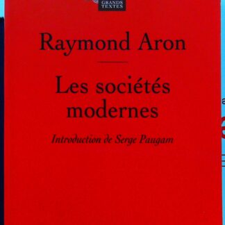 Les sociétés moderne - Textes rassemblés et introduits par Serge Paugam