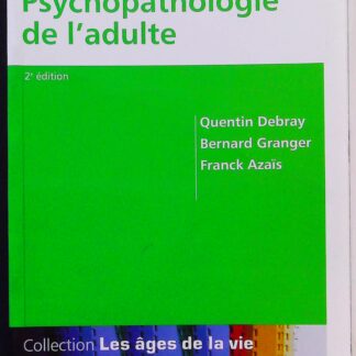 Psychopathologie de l'adulte-