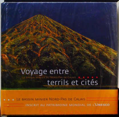 Voyage Entre Terrils Et Cites