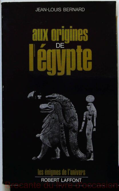 Aux Origines De L Egypte-