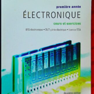 Electronique première année BTS électronique, DUT génie électrique, licence EEA-