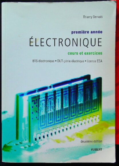 Electronique première année BTS électronique, DUT génie électrique, licence EEA-