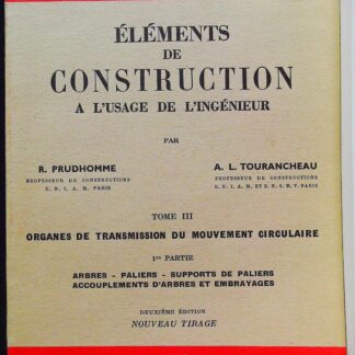 Éléments de construction a l'usage de l'ingénieur Tome 3 et 4 (titres en description)-