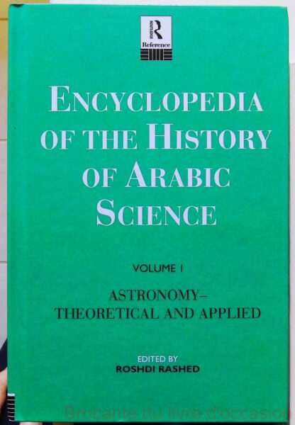 Ency Hist Arab Science V 1 (livre en anglais)-