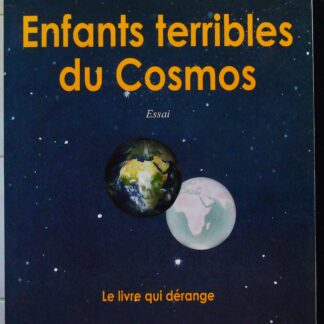 Enfants terribles ou cosmos