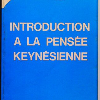 Introduction à la pensée keynésienne-