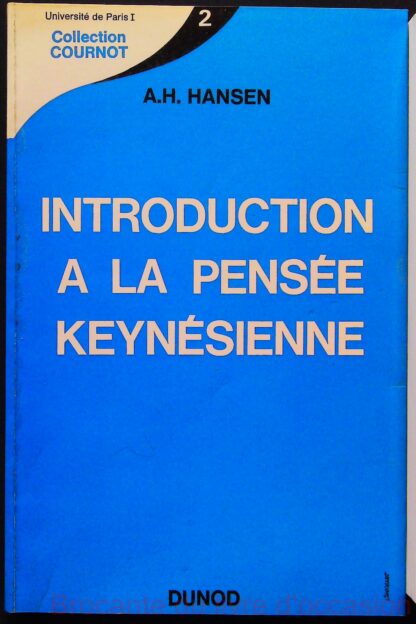 Introduction à la pensée keynésienne-