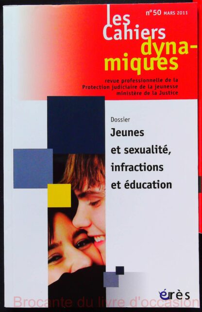 Jeunes et sexualité, infractions et éducation