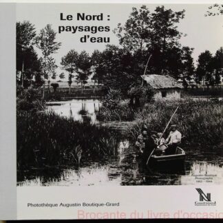 Le Nord paysages d eau -Exposition itinérante dans le département du Nord 1997-01