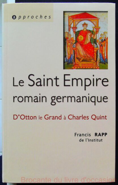 Le Saint Empire romain germanique