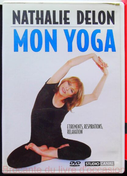 Nathalie Delon Mon yoga tonique (DVD)