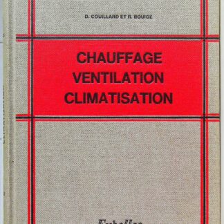 Traité du bâtiment Chauffage Ventilation climatisation-