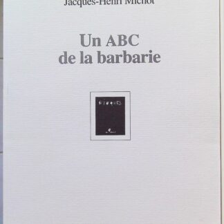 Un ABC de la barbarie-