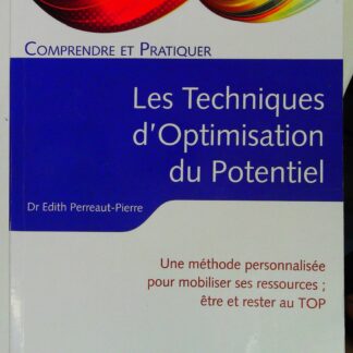 Comprendre et pratiquer les techniques d'optimisation de potentiel