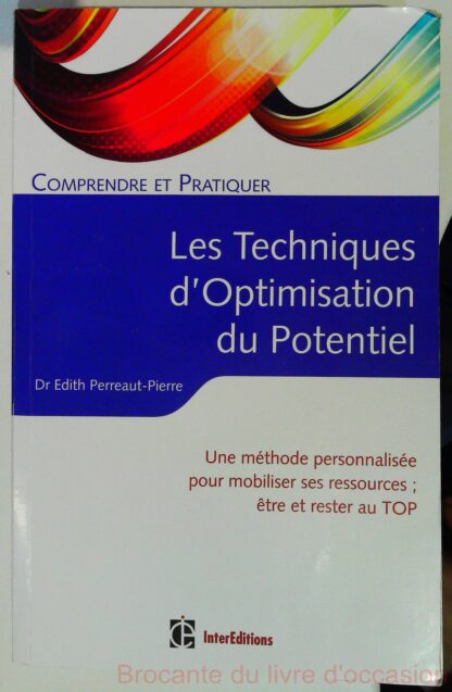 Comprendre et pratiquer les techniques d'optimisation de potentiel