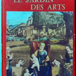 Le jardin des arts (revues reliées) 21 revues reliées – Enfants