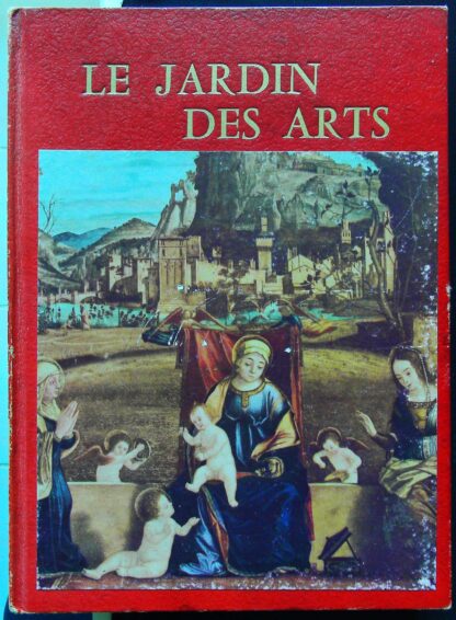 Le jardin des arts (revues reliées) 21 revues reliées – Enfants