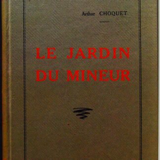 Le jardin du mineur-