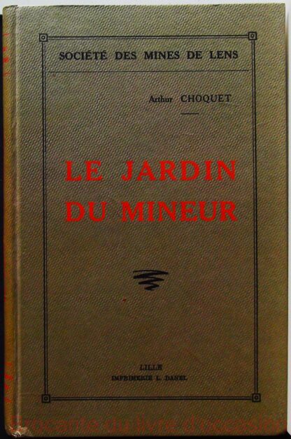 Le jardin du mineur-