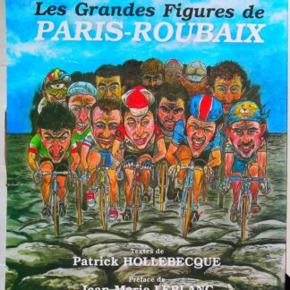 Les grandes figures de Paris-Roubaix-