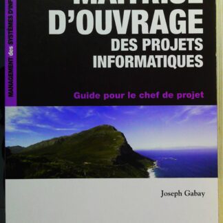 Maîtrise d'ouvrage des projets informatiques-