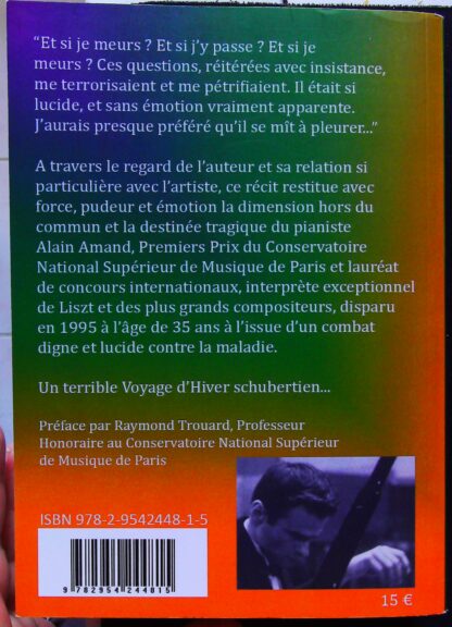 Quintessences du pianiste Alain Amand Et si je meurs ?