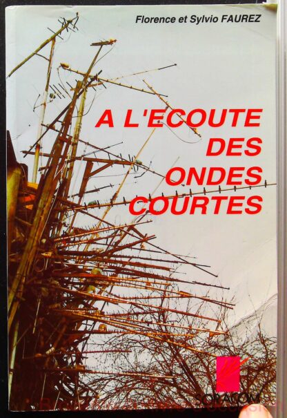 A l'écoute des ondes courtes-