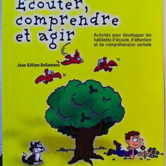 Ecouter, comprendre et agir-