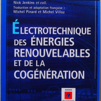 Électrotechnique des énergies renouvelables et de la cogénération-