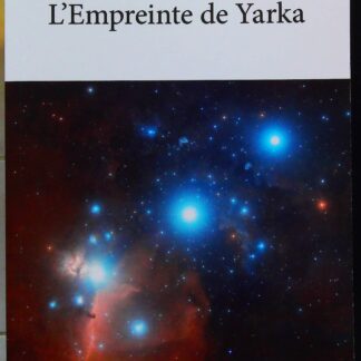 L'Empreinte de Yarka