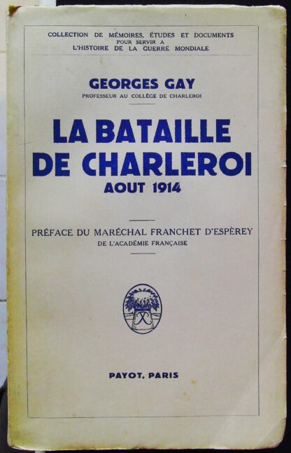 La Bataille de Charleroi Aout 1914