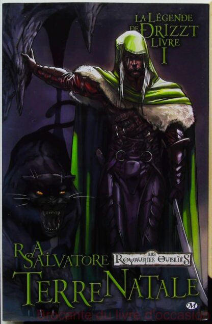 La Légende de Drizzt, Tome 1 (Terre natale) et 2 (Terre d’exil)-