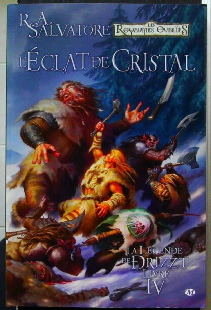 La Légende de Drizzt, Tome 4 - L'Éclat de cristal