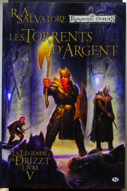 La Légende de Drizzt, Tome 5 - Les Torrents d'argent