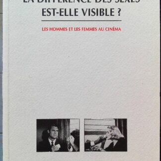 La différence des sexes est-elle visible ? Les hommes et les femmes au cinéma