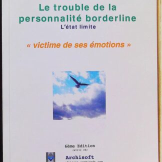 Le trouble de la personnalité borderline-