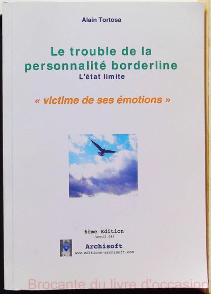 Le trouble de la personnalité borderline-