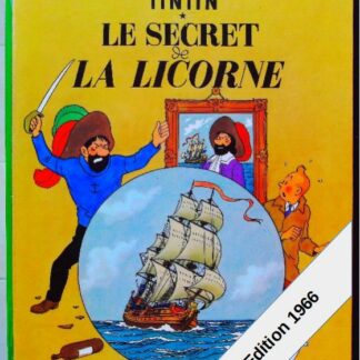 Les aventures de Tintin – Le Secret de la Licorne – édition 1966