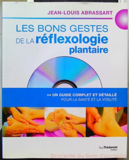 Les bons gestes de la refléxologie plantaire (DVD)-