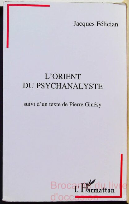 L'orient Du Psychanalyste