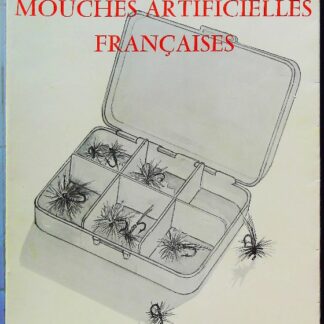 Répertoire des mouches artificielles françaises (dédicace de l’auteur)