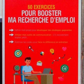 60 Exercices Pour Booster Ma Recherche D'emploi