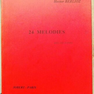 Hector Berlioz - 24 Mélodies ((Partition)-