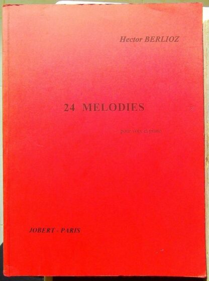 Hector Berlioz - 24 Mélodies ((Partition)-