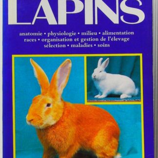 L' Élevage rentable des lapins...-