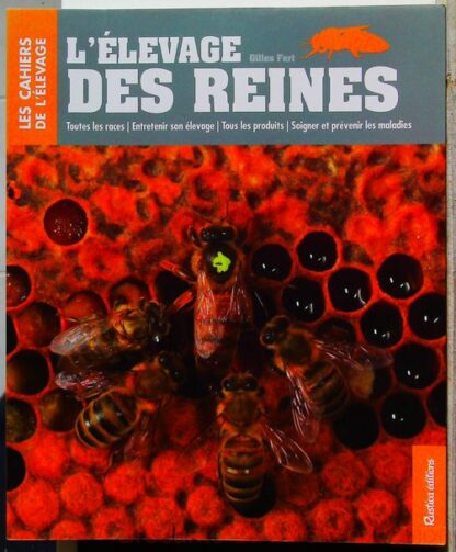 L'élevage des reines-